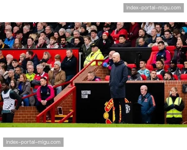 ESPN分析：滕哈格治下曼联防守体系的持续性难题